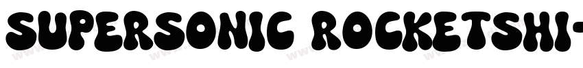 Supersonic Rocketshi字体转换